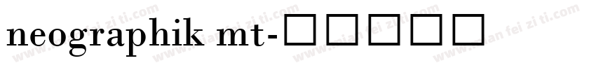 neographik mt字体转换